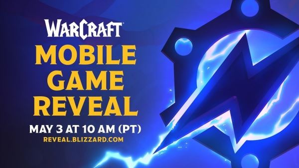 Официально: Blizzard покажет мобильную игру во вселенной Warcraft на мероприятии 3 мая